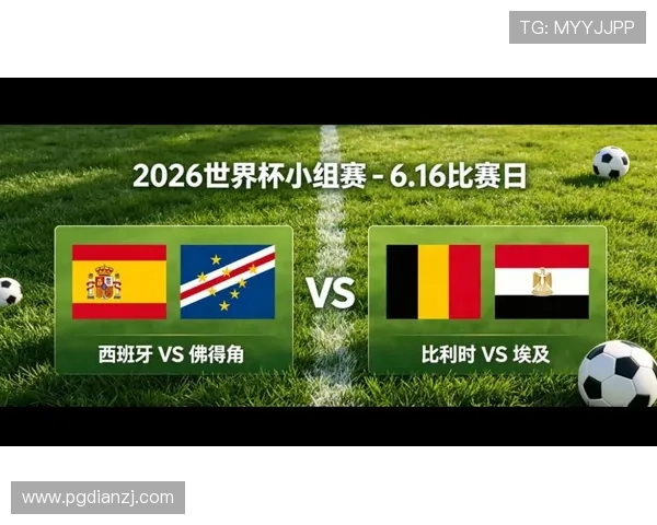 2026年世界杯西班牙队与佛得角队阵型选择背后战术思路详解
